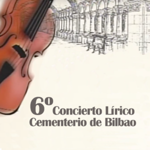 sexto-concierto-lirico-cementerio-bilbao